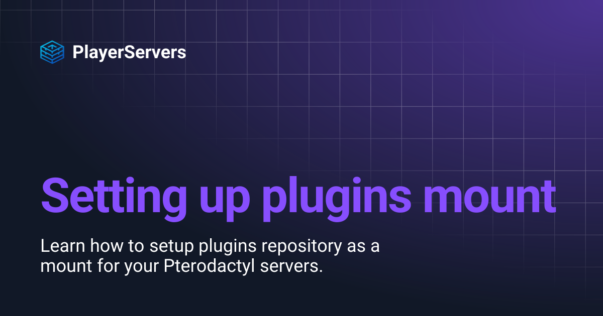 Setting up plugins mount | PlayerServers